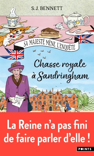 Sa Majesté mène l'enquête. Vol. 3. Chasse royale à Sandringham