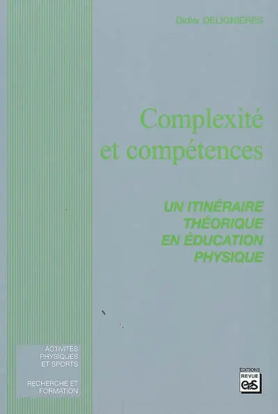 Complexité et compétences : un itinéraire théorique en éducation physique