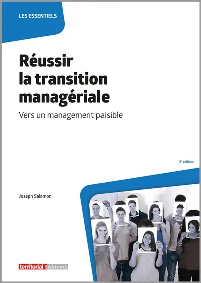 Réussir la transition managériale : vers un management paisible
