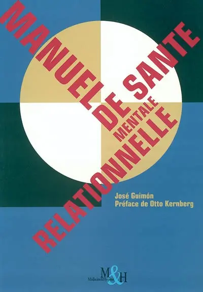 Manuel de santé mentale relationnelle : au-delà de la psychiatrie basée sur les preuves