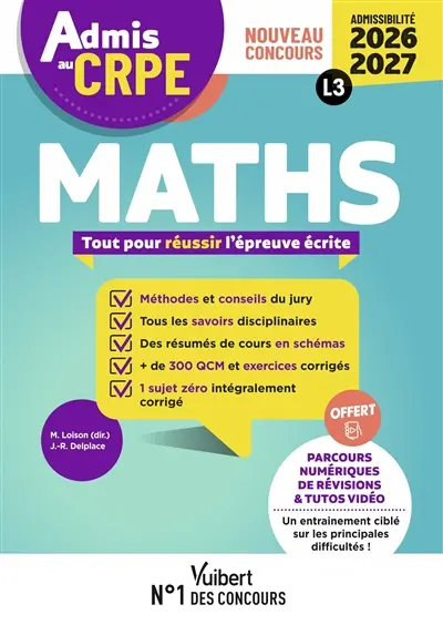 Maths : tout pour réussir l'épreuve écrite : nouveau concours, admissibilité 2026-2027, L3