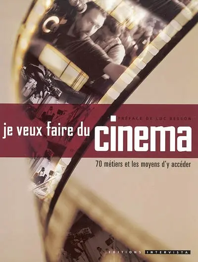 Je veux faire du cinéma