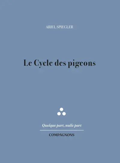 Le cycle des pigeons