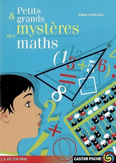 Petits et grands mystères des maths