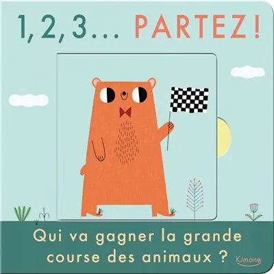 1, 2, 3... partez ! : qui va gagner la grande course des animaux ?