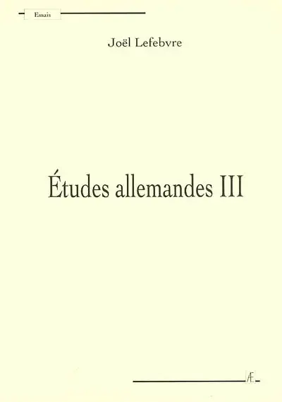Etudes allemandes. Vol. 3