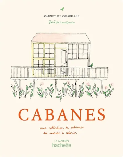 Cabanes : une collection de cabanes du monde à colorier