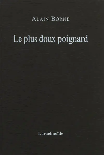 Le plus doux poignard