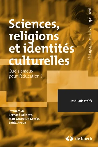 Sciences, religions et identités culturelles : quels enjeux pour l'éducation ?