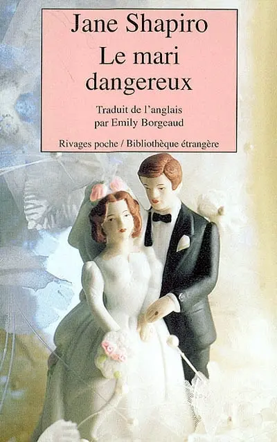 Le mari dangereux