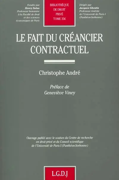 Le fait du créancier contractuel
