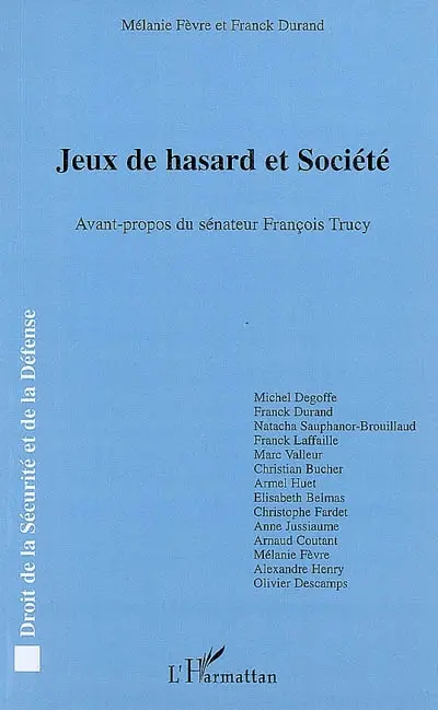 Jeux de hasard et société : actes du colloque pluridisciplinaire organisé à l'Université de Reims-Champagne-Ardenne
