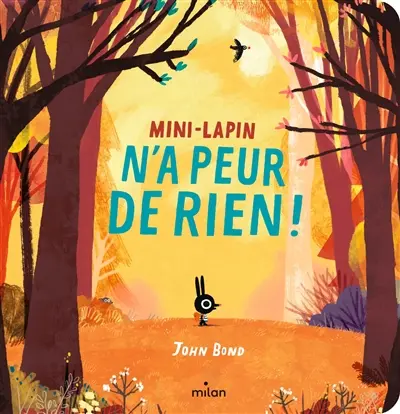 Mini-Lapin n'a peur de rien !