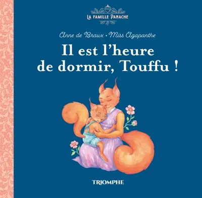 La famille Panache. Vol. 2. Il est l'heure de dormir, Touffu !