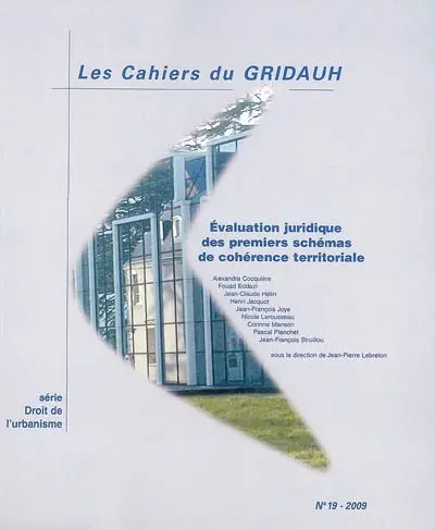 Evaluation juridique des premiers schémas de cohérence territoriale