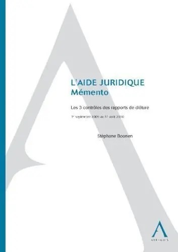 L'aide juridique : mémento, 2009-2010 : les 3 contrôles de rapports de clôture