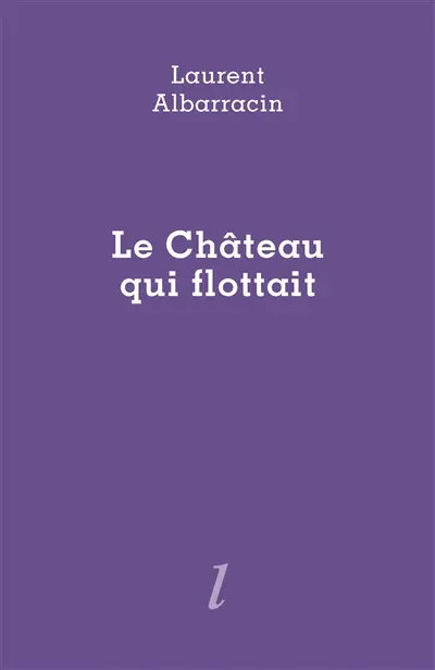 Le château qui flottait : poème héroï-comique