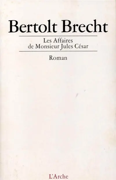 Les affaires de monsieur Jules César
