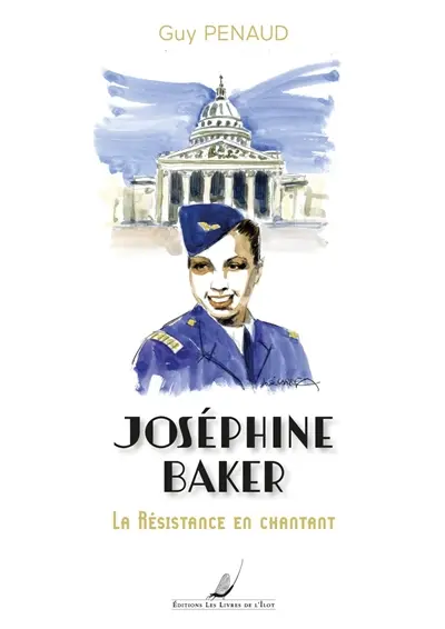 Joséphine Baker : la Résistance en chantant
