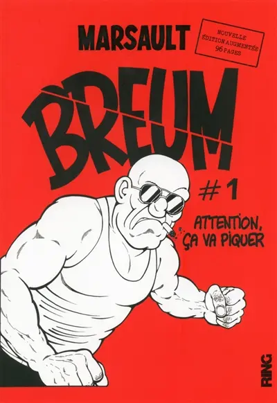 Breum. Vol. 1. Attention, ça va piquer