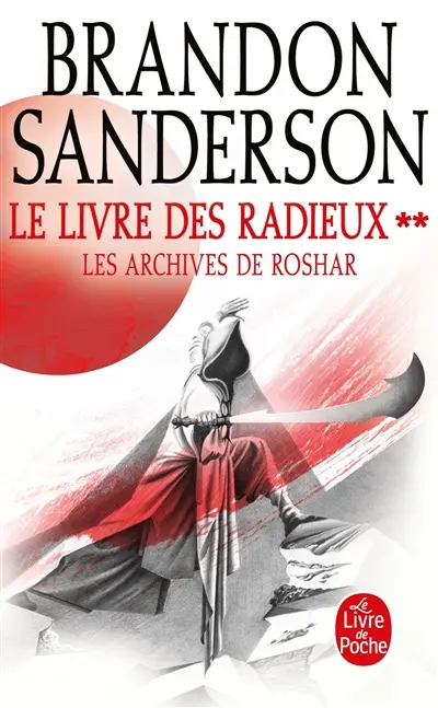 Les archives de Roshar. Vol. 2. Le livre des radieux. Vol. 2