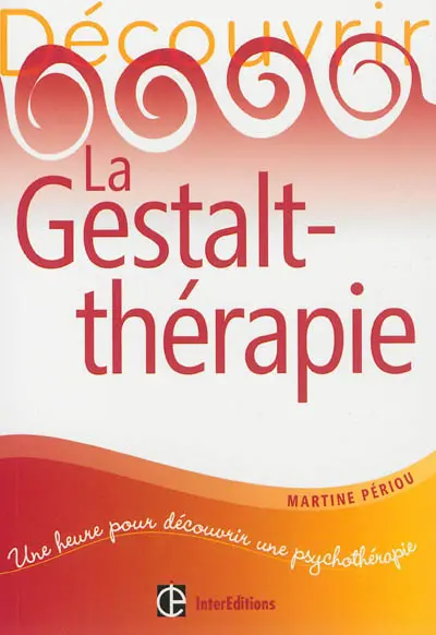 La gestalt-thérapie