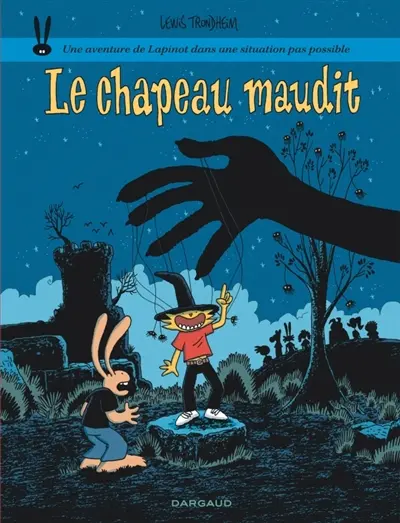 Les aventures de Lapinot. Le chapeau maudit