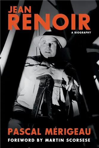 Jean Renoir A Biography
