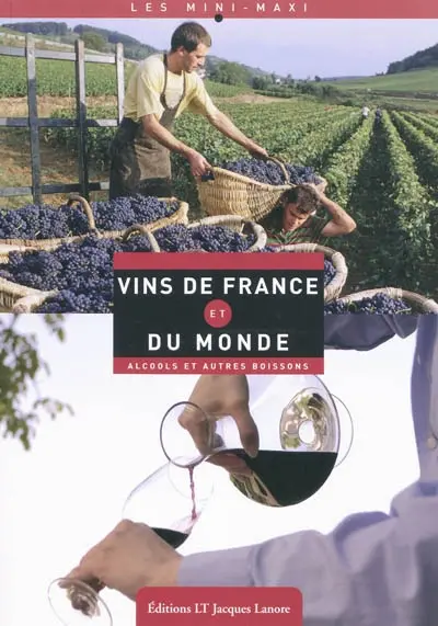 Vins de France et du monde : alcools et autres boissons