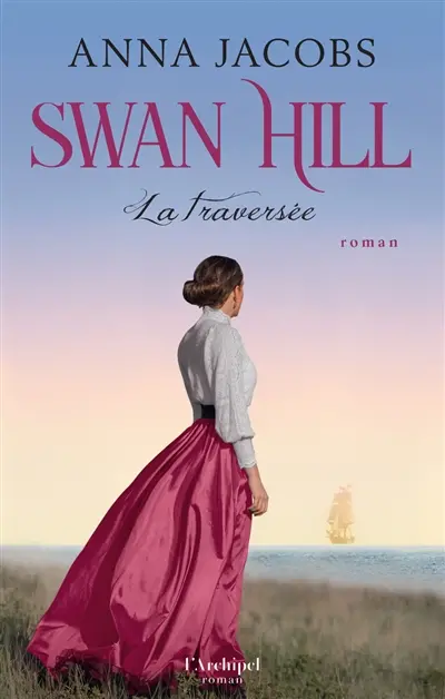Swan Hill. Vol. 3. La traversée