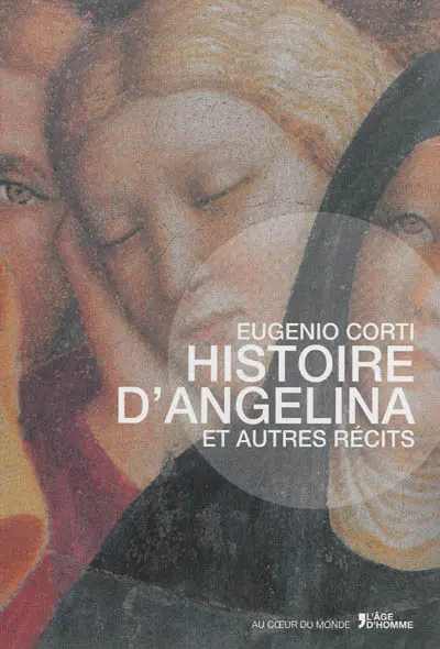 Histoire d'Angelina : et autres récits