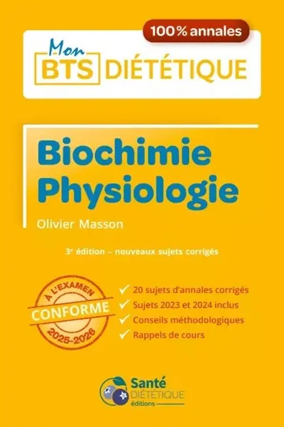 Biochimie physiologie : 100 % annales : conforme à l'examen 2025-2026