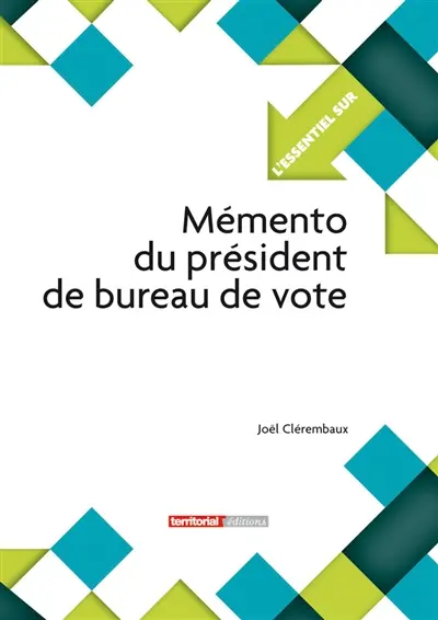 Mémento du président de bureau de vote