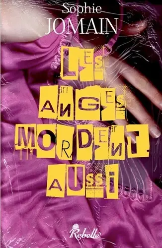 Felicity Atcock. Vol. 1. Les anges mordent aussi