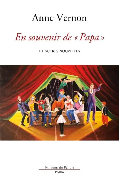 En souvenir de papa : et autres nouvelles