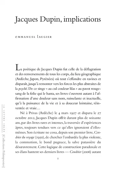 Jacques Dupin, implications