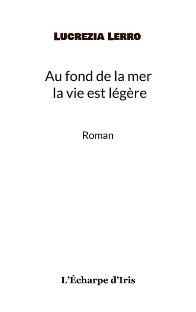 Au fond de la mer, la vie est légère