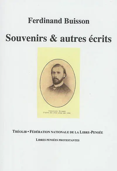 Souvenirs & autres écrits