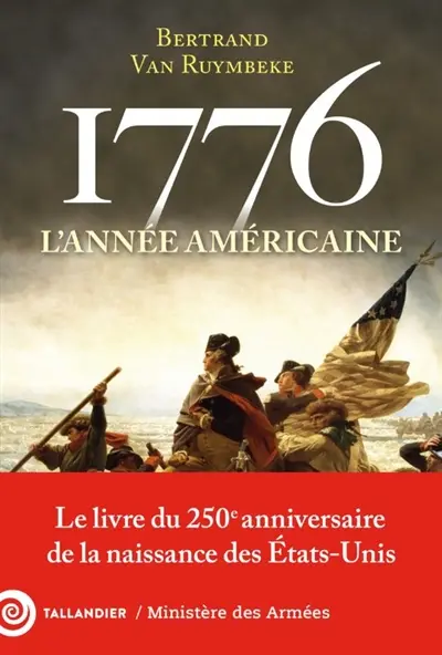 1776 : l'année américaine