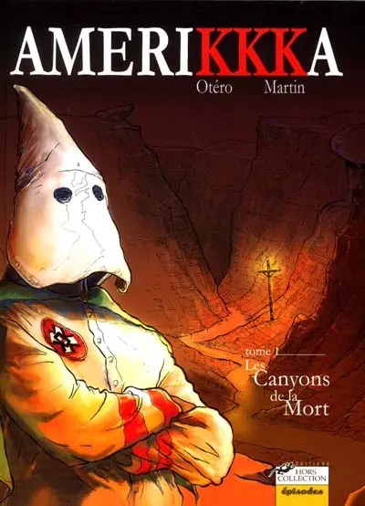 Amerikkka. Vol. 1. Les canyons de la mort