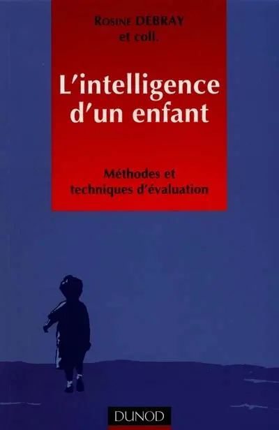 L'intelligence d'un enfant : méthodes et techniques d'évaluation