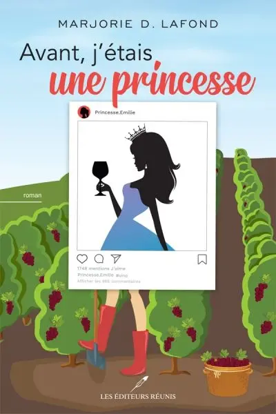 Avant, j'étais une princesse