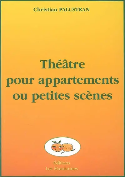 Théâtre pour appartements ou petites scènes