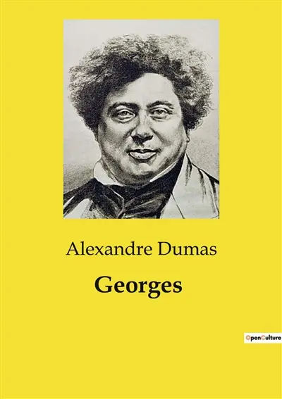 Georges : Un récit d'aventure et de lutte pour l'identité dans l'île de France