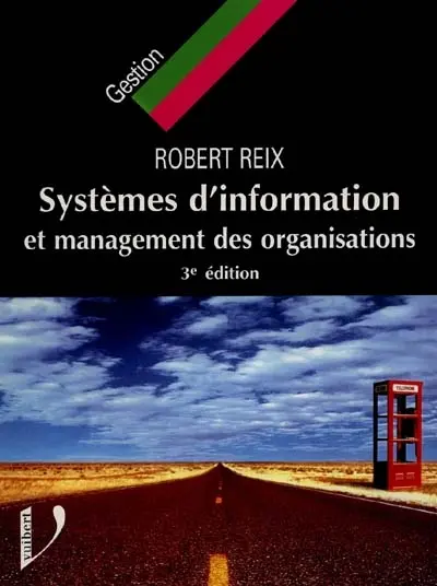 Systèmes d'information et management des organisations