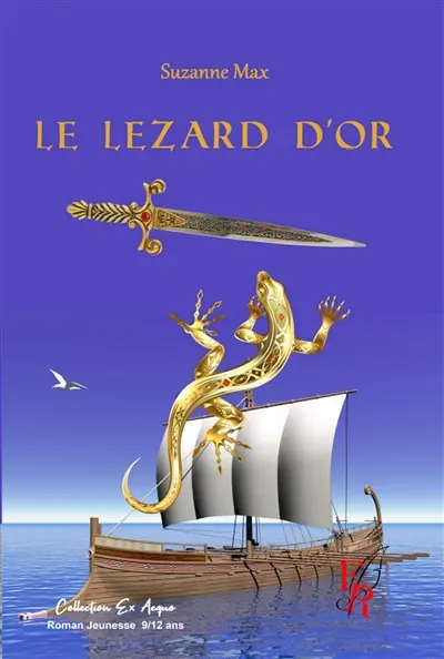 Le lézard d'or : roman jeunesse