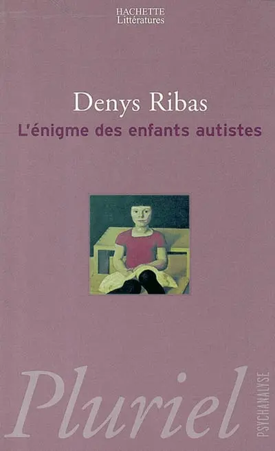 L'énigme des enfants autistes