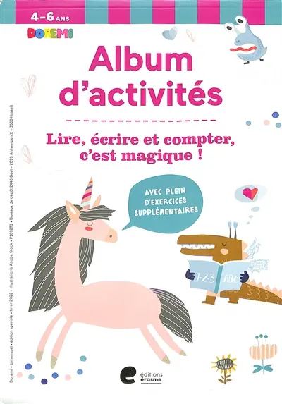 Lire, écrire et compter, c'est magique ! : album d'activités, 4-6 ans