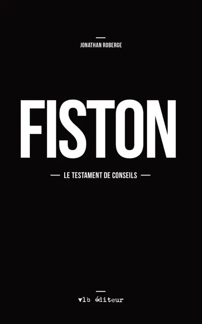 Fiston : le testament de conseils
