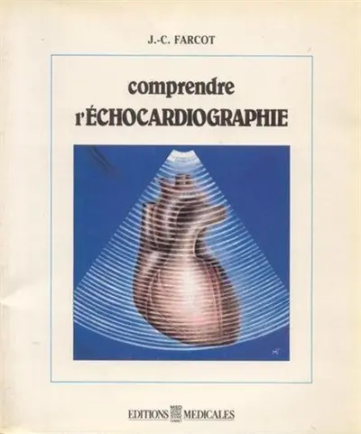 Comprendre l'échocardiographie